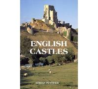 English Castles: A Guide by Counties