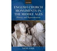 English Church Monuments in the Middle Ages - 9780199606139