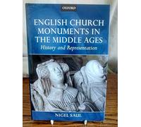 English Church Monuments in the Middle Ages: History and Representation