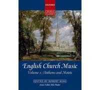 [(English Church Music: Anthems and Motets Volume 1: Vocal Score)] [Author: Robert King] published on (August, 2010)