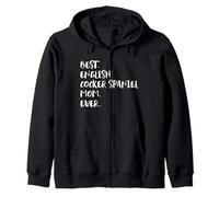 English Cocker Spaniels Best English Cocker Spaniel Mom Ever Zip Hoodie