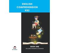 English Comprehension KS2: Book 1 Questions and Answers. For ages 9 and above