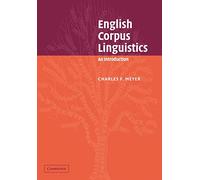 English Corpus Linguistics – An Introduction (Studies in English Language)