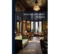 English Country Houses