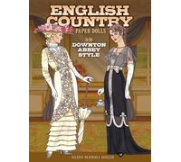 English Country Paper Dolls: in the Downton Abbey Style (Dover Paper Dolls)