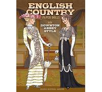 English Country Paper Dolls: in the Downton Abbey Style (Dover Paper Dolls)