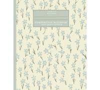 English Daisy Composition Notebook - 100 Lined Pages, 7.5 x 9.25 in | Light Blue Floral Cover | Wide Ruled Notebook for School, Homeschool, or Journaling | Soft and Elegant Daisy Pattern