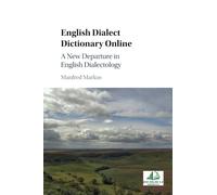 English Dialect Dictionary Online: A New Departure in English Dialectology