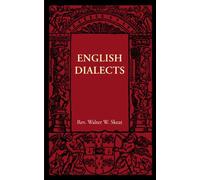 English Dialects: From the Eighth Century to the Present Day