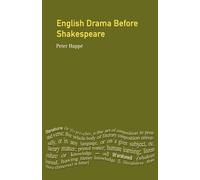 English Drama Before Shakespeare (Longman Literature In English Series)