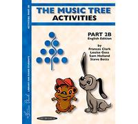 English Edition Activities Book, Part 2B: The Music Tree
