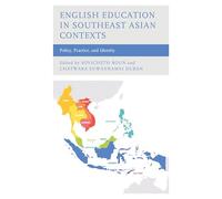 English Education in Southeast Asian Contexts: Policy, Practice, and Identity