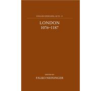 English Episcopal Acta 15: London 1076-1187: Volume 15: London 1076-1187