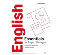 English Essentials for Project Managers A1+ - Angielski dla Project Menedżerów