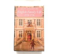 English Family Life, 1576-1716: An Anthology of Diaries