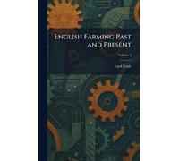 English Farming Past and Present