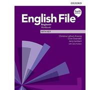 English File: Beginner: Workbook with Key: (English File 4th Revised edition)