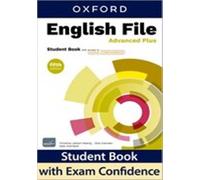 English File fifth edition: Advanced Plus: Student Book with access to Exam Confidence: Print Student Book and 2 years' access to Student Resources, ... Confidence, available on Oxford English Hub