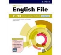 English File fifth edition: C1+/C2: Student Book & Workbook with key with Digital Pack