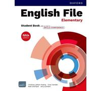 English File fifth edition: Elementary: Student Book with access to Skills Confidence: Print Student Book and 2 years' access to Student Resources, ... Confidence, available on Oxford English Hub