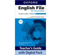 English File fifth edition: Pre-Intermediate: Teacher's Guide with Digital Pack: Print Teacher's Guide and 4 years' access to Classroom Presentation ... Resources all available on Oxford English Hub