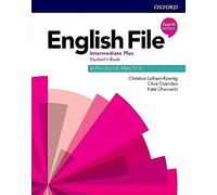 English File: Intermediate Plus: Student's Book with Online Practice