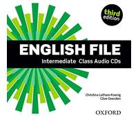 English File third edition: Intermediate: Class Audio CDs: The best way to get your students talking by Clive Oxenden (2013-05-23)