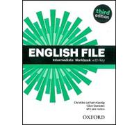 English File third edition: Intermediate: Workbook with key: (English File third edition)