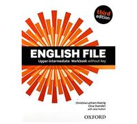 English File third edition: Upper-Intermediate: Workbook without Key