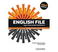 English File : Upper-Intermediate MultiPack A - Student's Book A/Workbook A - 3rd Edition