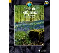 English Folk Tunes for Piano: 32 Traditional Pieces (Schott World Music)