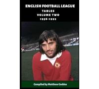 English Football League Tables Volume Two 1958-1992