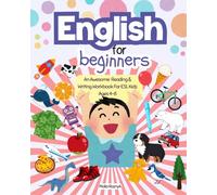 English for Beginners: Read It, Trace it, Write It!: A Simple ESL Reading and Writing Workbook for Young Learners Ages 4-8 Perfect Gift for English Learners 116 pages
