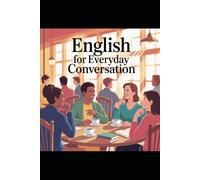 English for Everyday Conversations