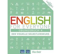 English for Everyone 4 - Ubungsbuch: Der visuelle Selbstlernkurs, Dorling.