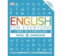 English for everyone (Ed. en español) Nivel avanzado - Libro de ejercicios