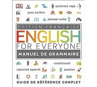 English for Everyone English Grammar Guide: French language edition (DK English for Everyone)