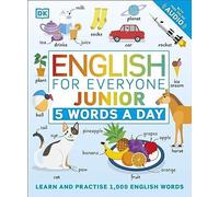 English for Everyone Junior: 5 Words a Day: Lea. DK