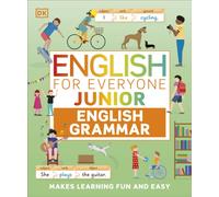 English for Everyone Junior English Grammar : Makes Learning Fun and Easy