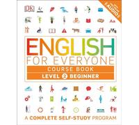 English for Everyone: Level 2: Beginner, Course Book: A Complete Self-Study Program
