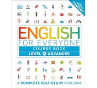 English for Everyone: Level 4: Advanced, Course Book: A Complete Self-Study Program