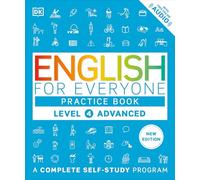 English for Everyone Practice Book Level 4 Advanced: A Complete Self-Study Program