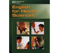 English for Health Sciences: Student's Book with Audio CD (Professional English Series - Medical, Nursing, Doctors) (Intermediate ELT)
