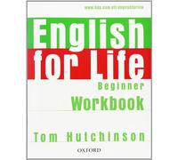 English for Life: Beginner: Workbook without Key: General English four-skills course for adults