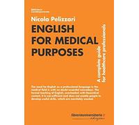 English for Medical Purposes. A complete guide for healthcare professionals