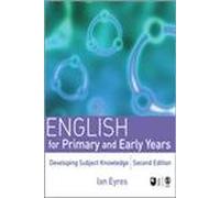 English for Primary and Early Years: Developing Subject Knowledge