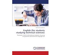 English (for students studying technical sciences): The book is for B1-B2 technical students, focusing on grammar and technical language use