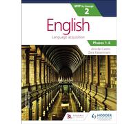 English for the IB MYP 2 (Capable-Proficient/Phases 3-6): by Concept