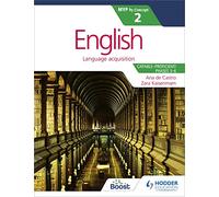 English for the IB MYP 2 (Capable-Proficient/Phases 3-6): by Concept
