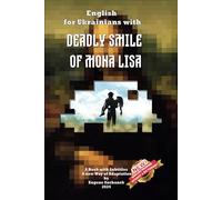 English for Ukrainians with Deadly Smile of Mona Lisa: Book with Subtitles (English Learning for Ukrainians)